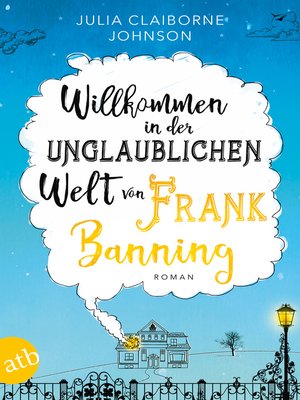 cover image of Willkommen in der unglaublichen Welt von Frank Banning